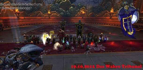 Das Wahre Tribunal – Mists of Pandaria · 19.10.2012 Das Wahre Tribunal – Mists of Pandaria · 19.10.2012