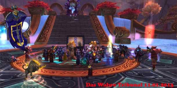 Das Wahre Tribunal – Mists of Pandaria · 11.01.2013 Das Wahre Tribunal – Mists of Pandaria · 11.01.2013